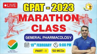 GPAT2023  MARATHON CLASS 1  GENERAL PHARMACOLOGY [upl. by Nitsa]