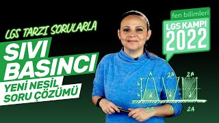 Sıvı Basıncı Soru Çözümü Zor Sorular 8 Sınıf Fen Basınç Yeni Nesil Soru Çözümü  LGS 2022 Kampı [upl. by Nylhtiak]