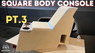 CUMMINS Swapped Square Body K30  Custom Console Build Pt3 [upl. by Azalea]