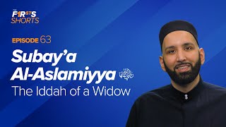 Subaya AlAslamiyya ra The Iddah of a Widow  The Firsts  Dr Omar Suleiman [upl. by Thatch2]