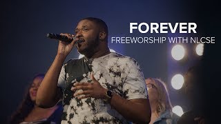 Forever  Free Worship with NLCSE [upl. by Ellehs]