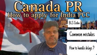 Canada PR processIndia PCC Delays amp when to applyCommon Mistakesஎன்னுடைய அனுபவம்Canada Tamil [upl. by Herzel]