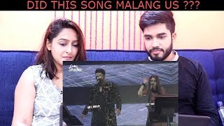 INDIANS react to Coke Studio MALANG Pakistan [upl. by Simmie]