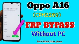 Oppo CPH2269 FRP Bypass Without PC  Oppo A16 Frp Bypass 2024 Method [upl. by Dusa]