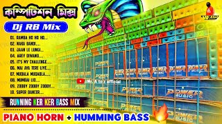 DJ RB MIX 💥 RUNNING KER KER HUMMING BASS COMPETITION MIX 🔥 Power Music Special Dj  Mr AtoZ Official [upl. by Jac650]