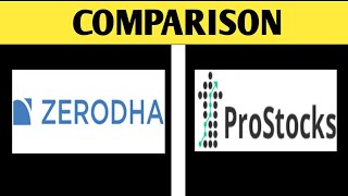 Zerodha vs Prostocks  Prostocks Vs Zerodha Broker Comparison Marginchargesbrokerage [upl. by Kcirret]