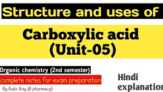 Structure and uses of Common compounds of carboxylic acid unit 5Complete notesB pharmacy [upl. by Ambrosane]