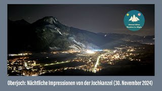 Oberjoch Nächtliche Impressionen von der Jochkanzel 30 November 2024 [upl. by Uahsoj]