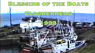 Clogherhead Blessing of the Boats 1993 [upl. by Annhoj939]