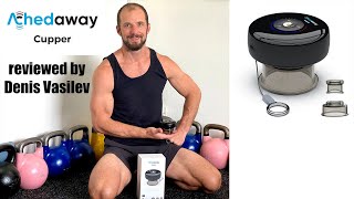 Achedaway Cupper  The Smart Cupping Therapy Massager REVIEW by Denis Vasilev [upl. by Aniraad]