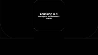 What is Chunking in AI [upl. by Anaitak351]