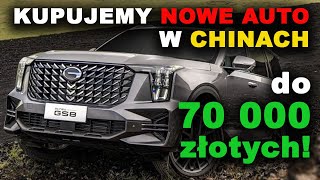 Kupujemy w Chinach auto do 70 tys złotych [upl. by Mroz905]