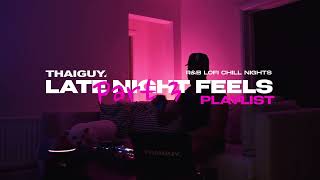 Late Night Feels Playlist pt3  Kehlani Fridayy Partynextdoor Drake Summer Walker amp more [upl. by Liesa]