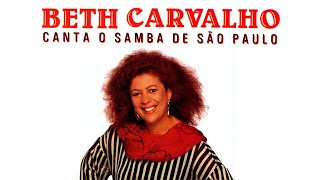 Beth Carvalho  quotFogo de Saudadequot Canta o Samba de São Paulo1993 [upl. by Agace]