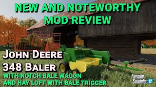 John Deere 348 Square Baler amp Bale Wagon amp Bale loading Hay Loft  Mod Review  Farming Simulator 22 [upl. by Aicena]