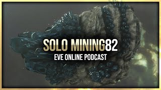 Eve Online  Ytirium CostBenefit Analysis  Solo Mining  Episode 82 [upl. by Wilmott]