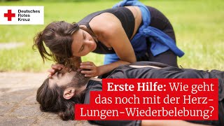 Erste Hilfe Wie geht das noch mit der HerzLungenWiederbelebung [upl. by Hulen991]