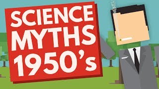 Unbelievable Myths From The 1950s DEBUNKED [upl. by Ethben]