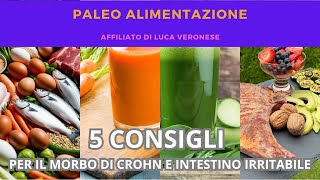 35 i 5 consigli per MORBO di CROHN e COLON IRRITABILE 1 [upl. by Ichabod338]