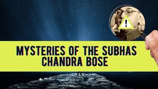 MYSTERIES OF THE SUBHAS CHANDRA BOSE BOSE 🤐 Subhash Chandra Bose bos ka gayab hone ka Rahasya [upl. by Ysor]