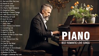 3 Hour Of Piano Instrumental Love Songs Playlist  Greatest Hits Love Songs Ever  Relaxing Piano [upl. by Nodnnarb]