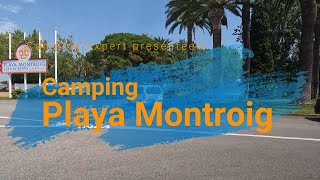 Video Camping Playa Montroig Costa Dorada  Tour 2022 [upl. by Ozner]