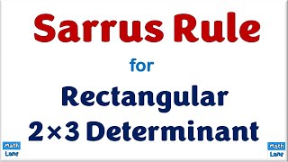 SarrusLike Rule  Evaluation of Rectangular 2 x 3 Determinant [upl. by Ragg]