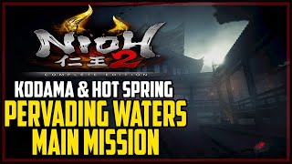 Nioh 2 Pervading Waters All Kodama amp Hot Springs Locations [upl. by Elburt]