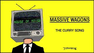 Massive Wagons  The Curry Song Official Audio [upl. by Roslyn249]