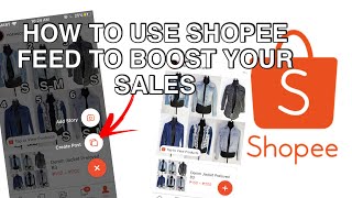 How to Use Shopee Feed to Boost Your Sales [upl. by Libnah]