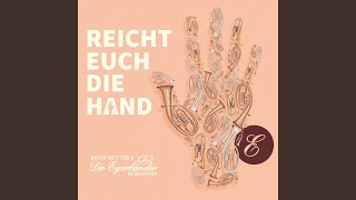 Reicht Euch die Hand [upl. by Caras]