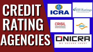 Credit Rating Agencies in India  CRISIL  CARE  ICRA  ONICRA  SMERA [upl. by Nalyk]