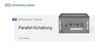 ePropulsion ESerie Parallelschaltung einrichten Tutorial [upl. by Sindee]