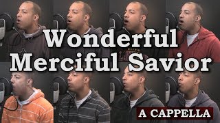 Wonderful Merciful Savior [upl. by Ehtylb859]