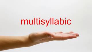 How to Pronounce multisyllabic  American English [upl. by Osugi]