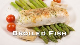 Simple Homemade Broiled Fish Med Diet Episode 27 [upl. by Airebma]