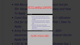 CBI RECRUITMENT 2024 । viral recurtment govtjob biplab [upl. by Brost]