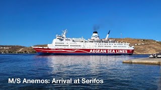 MS Anemos Arrival at Serifos [upl. by Garda]