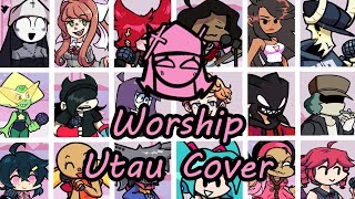 Worship but Every Turn a Different Character Sings FNF Everyone Sings Worship  FNF UTAU Cover [upl. by Dnamron]