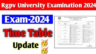 Rgpv exam2024 time table 🥳 Rgpv students jaldi dekho [upl. by Etra]