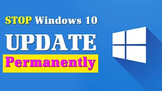 How to Disable Windows Automatic Updates on Windows 10 Permanently 2024 [upl. by Atsev]