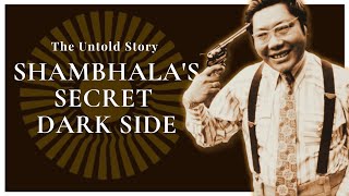 Controversy of Shambhala International Chögyam Trungpa Thomas Rich Sakyong Mipham Pema Chödrön [upl. by Ardnauq548]