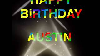 HAPPY BIRTHDAY AUSTIN  ecard video card [upl. by Mirth104]