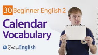 Basic English Calendar Vocabulary [upl. by Flyn261]