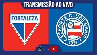 FORTALEZA X BAHIA AO VIVO  BRASILEIRÃO 2024 [upl. by Dulcea257]