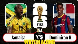 Live Jamaica VS Dominican Rep WCQ 2026 Reggae Boyz  Watch Along  Special Guests  JFF  DTM [upl. by Ycinuq208]