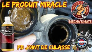 Produit de réparation de joint de culasse par mechasmatefr le produit miracle [upl. by Aicena]