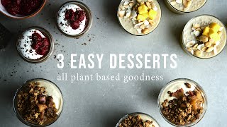 EASY PLANT BASED DESSERTS x 3  Good Eatings [upl. by Enayd529]