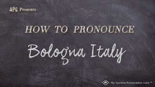 How to Pronounce Bologna Italy Real Life Examples [upl. by Farr]