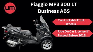 Piaggio MP3 300 LT Business ABS  Ride On Car License If Passed Before 2013  Walk Around [upl. by Maison]